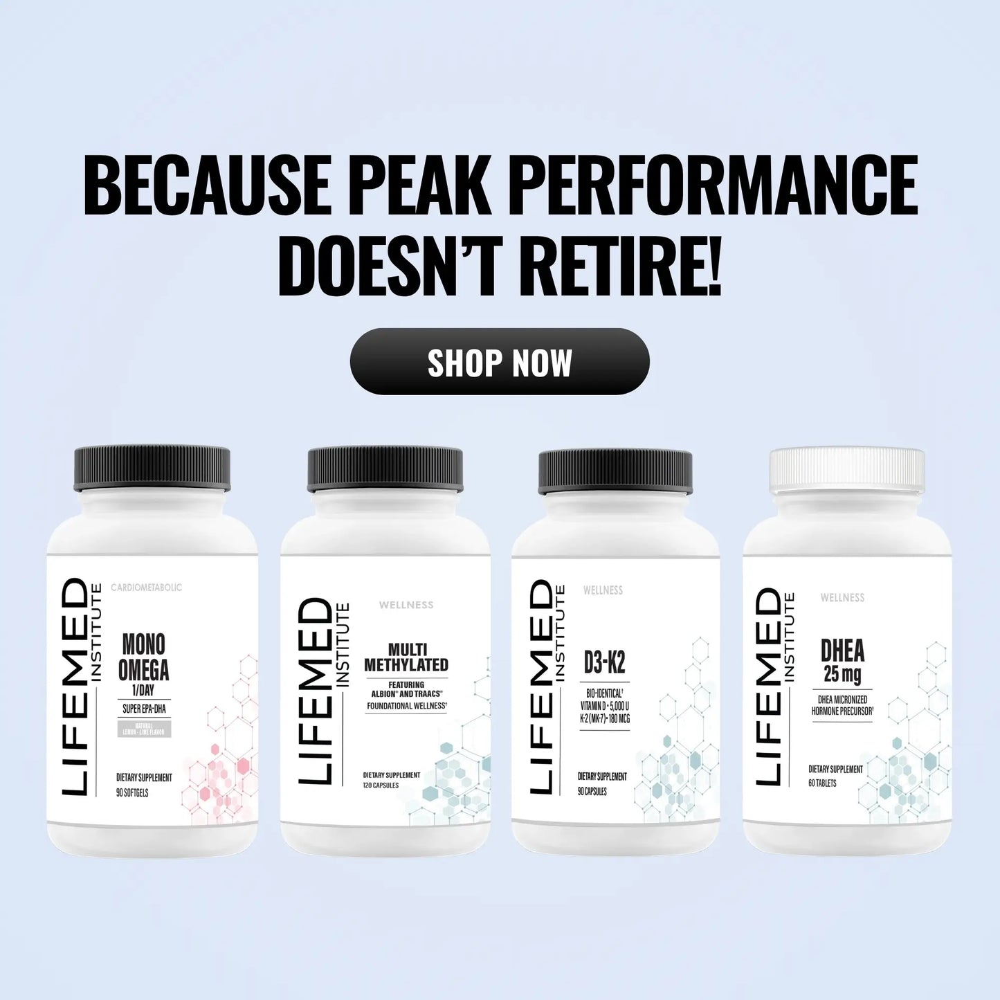 Because peak performance doesn’t retire!